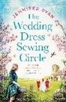 Jennifer Ryan, Ryan Jennifer - The Wedding Dress Sewing Circle