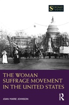 Joan Marie Johnson, Johnson Joan Marie - Woman Suffrage Movement in the United States