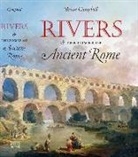 Brian Campbell - Rivers and the Power of Ancient Rome