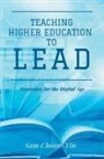 Sam Choon-Yin - Teaching Higher Education to Lead