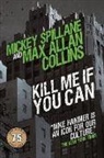 Max Allan Collins, Collins Max Allan - Kill Me If You Can