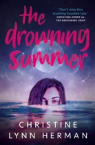 Christine Lynn Herman, Christine Lynn Herman - Drowning Summer
