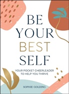 Sophie Golding, Summersdale - Be Your Best Self
