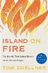 Tom Zoellner, Zoellner Tom - Island on Fire