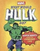 Nate Rae, Susie Rae, Susie (Editor) Rae, Marvel Entertainment International Ltd - What Would Hulk Do?