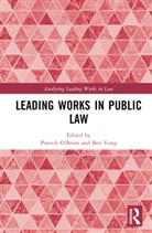 Patrick Yong O''''brien, Patrick O'Brien, Ben Yong - Leading Works in Public Law