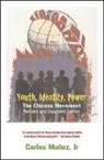 Carlos Munoz - Youth, Identity, Power