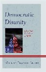 Colleen Elizabeth Kelley, Kelley Colleen Elizabeth - Democratic Disunity
