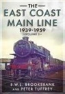B. W. L. Brooksbank, BROOKSBANK BEN, Peter Tuffrey - The East Coast Main Line 1939-1959