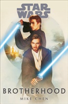 Ballantine, Mike Chen, Chen Mike - Star Wars: Brotherhood