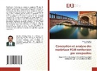 Samir BRAIRI, Bachir Kerboua - Conception et analyse des matériaux FGM renforcées par composites