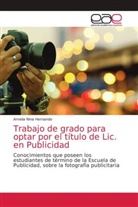 Amelia Nina Hernando - Trabajo de grado para optar por el título de Lic. en Publicidad