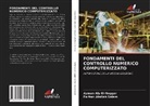 Ayman Aly El-Naggar, Farhan Atallah Salem - FONDAMENTI DEL CONTROLLO NUMERICO COMPUTERIZZATO
