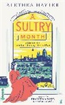 Alethea Hayter, Francesca Wade - A Sultry Month