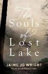 Jaime Jo Wright - The Souls of Lost Lake