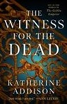 Katherine Addison - Witness for the Dead