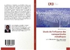 Merlin M. Nsenkoue - Etude de l'influence des nanoparticules métalliques