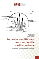 Manel Kehal, Hocine Kiniouar, Meriem Yellas - Recherche des ETM dans une zone humide méditerranéenne