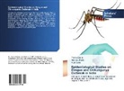 Manisha Bhatia, Vipin Saini, Prerna Sarup - Epidemiological Studies on Dengue and Chikungunya Outbreak in India