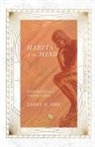 James W Sire, James W. Sire - Habits of the Mind