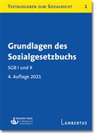 Deutscher Verein für öffentliche und private Fürsorge e.V., Deutsche Verein für öffentliche und priva, Deutscher Verein für öffentliche und priva - Grundlagen des Sozialgesetzbuchs. SGB I und X