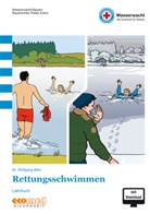 Wolfgang (Dr.) Behr, Die Wasserwacht des Bayerischen, Di Wasserwacht des Bayerischen, Die Wasserwacht des Bayerischen - Rettungsschwimmen, m. 1 Buch, m. 1 Online-Zugang