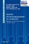 Hans Diefenbacher, Benjamin Held, Benjamin Held u a, Dorothee Rodenhäuser, Han Vetter, Hans Vetter - Soziale Sicherungssysteme im Umbruch