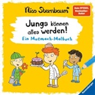 Nico Sternbaum, Nico Sternbaum - Jungs können alles werden