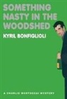 Kyril Bonfiglioli, Simon Prebble - Something Nasty in the Woodshed (Hörbuch)