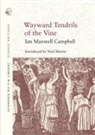 Ian Maxwell Campbell - Wayward Tendrils of the Vine