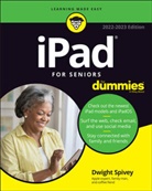 Spivey, D Spivey, Dwight Spivey, Spivey Dwight - Ipad for Seniors for Dummies