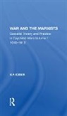 S F Kissin, S. F. Kissin - War and the Marxists