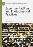 Kim Knowles - Experimental Film and Photochemical Practices