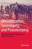 Hanny Hilmy - Decolonization, Sovereignty, and Peacekeeping
