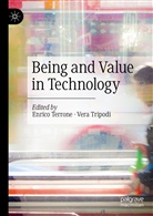 Enric Terrone, Enrico Terrone, Tripodi, Tripodi, Vera Tripodi - Being and Value in Technology