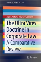 Marco Antonio Jiménez Sánchez - The Ultra Vires Doctrine in Corporate Law