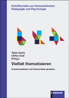 Graf, Graf, Ulrike Graf, Tels Iwers, Telse Iwers - Vielfalt thematisieren