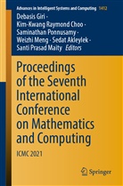 Sedat Akleylek, Debasis Giri, Weizhi Meng, Saminathan Ponnusamy, Saminatha Ponnusamy et al, Santi Prasad Maity... - Proceedings of the Seventh International Conference on Mathematics and Computing