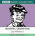 Richmal Crompton, Martin Jarvis - Just William Volume 5: (Bbc Radio Collection) (Audio book)