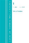 Office Of The Federal Register (U S, Office Of The Federal Register (U.S.) - Code of Federal Regulations, Title 01 General Provisions, Revised As