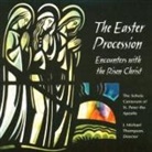 The Easter Procession: Encounters with the Risen Christ (Audio book)