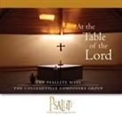 The Collegeville Composers Group - The Psallite Mass: At the Table of the Lord (Audio book)