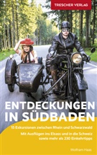 Wolfram Haas - TRESCHER Reiseführer Entdeckungen in Südbaden