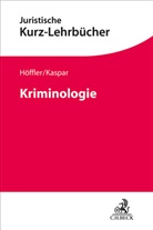 Katri Höffler, Katrin Höffler, Johannes Kaspar - Kriminologie
