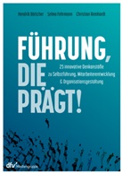 Hendri Böttcher, Hendrik Böttcher, Selm Fehrmann, Selma Fehrmann, Chris Reinhardt, Christian Reinhardt - Führung, die prägt!
