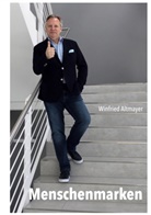 Winfried Altmayer - Menschenmarken