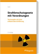 Hans-Michael Veith - Strahlenschutzgesetz mit Verordnungen