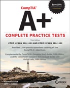 Audrey O'Shea, O''shea, a O''shea, Audrey Parker O''shea, Jeff T Parker, Jeff T. Parker - Comptia A+ Complete Practice Tests