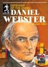 Robert Allen, Steve Gannon - Daniel Webster: Defender of the Union (Audio book)