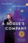 Allison Montclair - A Rogue's Company